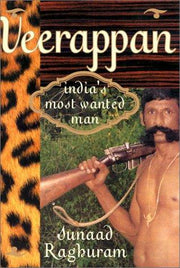Veerappan: India's Most Wanted Man
