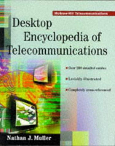 The Desktop Encyclopedia of Telecommunications (McGraw-Hill Series on Telecommunications)