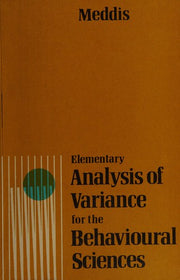 Elementary Analysis of Variance for the Behavioural Sciences