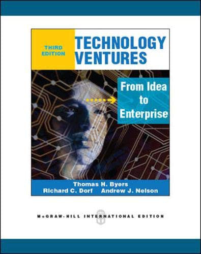 Technology Ventures: From Idea to Enterprise