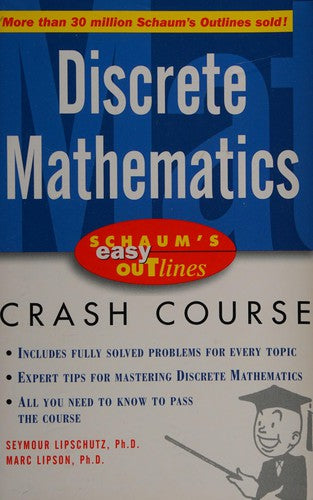 Schaum's Easy Outline of Discrete Mathematics (Schaum's Easy Outline Series)