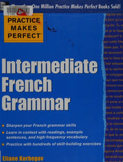 Practice Makes Perfect: With 145 Exercises (Practice Makes Perfect Series)