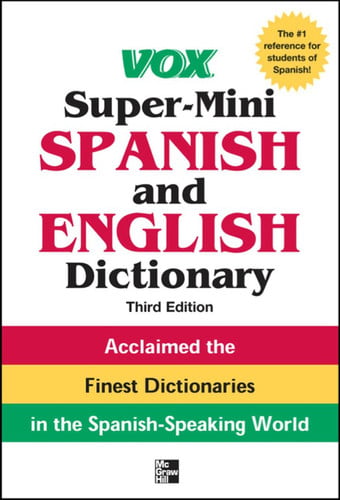 Vox Super-Mini Spanish and English Dictionary, 3rd Edition (NTC FOREIGN LANGUAGE)