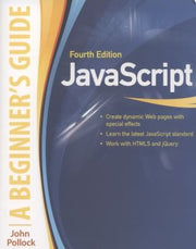 JavaScript: A Beginner's Guide, Fourth Edition