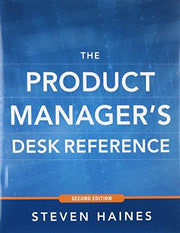 The Product Manager's Desk Reference 2E (BUSINESS BOOKS)