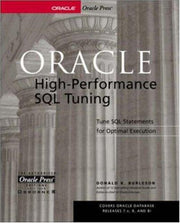 Oracle High-Performance SQL Tuning (DATABASE & ERP - OMG)