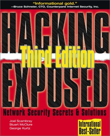 Hacking Exposed: Network Security Secrets & Solutions, 3/e