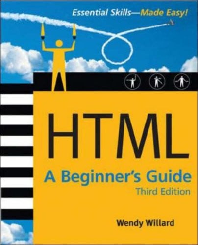 HTML: A Beginner's Guide, Third Edition