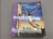 SPORT IN SOCIETY: Issues & Controversies.