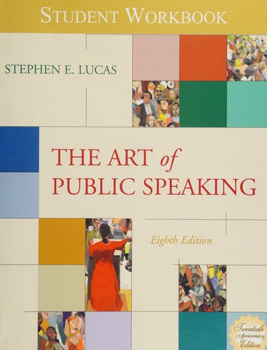Student Workbook for use with The Art of Public Speaking