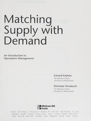 Matching Supply with Demand: An Introduction to Operations Management