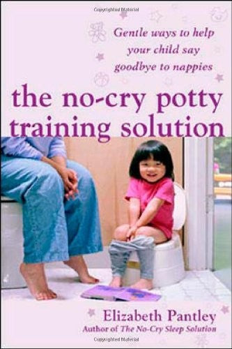 The No-Cry Potty Training Solution: Gentle Ways to Help Your Child Say Good-Bye to Nappies 'UK Edition': Gentle Ways to Help Your Child Say Good-bye ... GENERAL REFERENCE General Reference)