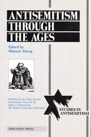 Antisemitism through the Ages (Studies in Antisemitism)