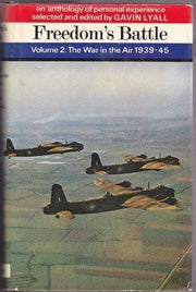 Freedom's Battle Vol. 2: The War in the Air 1939-45.