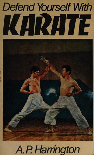 Defend Yourself with Karate