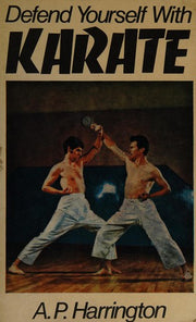 Defend Yourself with Karate