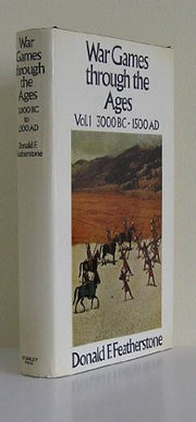 War Games Through the Ages, Vol. 1: 3000 BC to 1500 AD