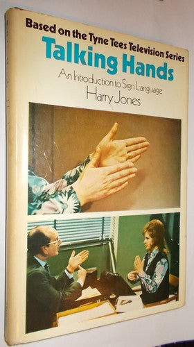 Talking Hands: Introduction to Communicating with People Who are Deaf