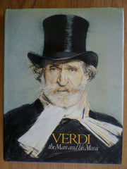 Verdi: The Man and His Music (Composer series / Metropolitan Opera Guild)