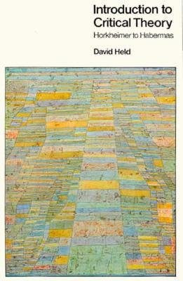 Introduction to Critical Theory: From Horkheimer to Habermas (University Library)