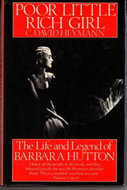 Poor Little Rich Girl: Life and Legend of Barbara Hutton
