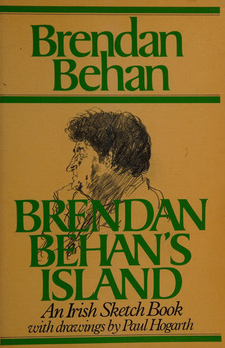 Brendan Behan's Island: An Irish Sketch-book
