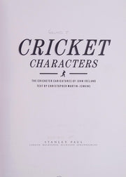 Cricket Characters: v. 1: The Cricket Caricatures of John Ireland (Cricket Characters: The Cricket Caricatures of John Ireland)