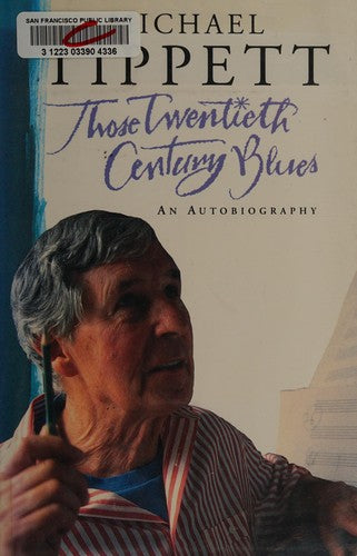 Those Twentieth Century Blues: An Autobiography