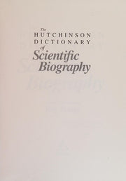 HUTCHINSON DICTIONARY OF SCIENTIFIC BIOG