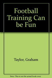 Football Training Can be Fun
