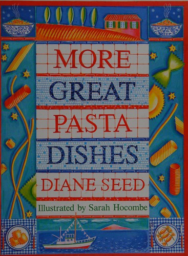 More Great Pasta Dishes