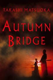 Autumn Bridge (Paperback)