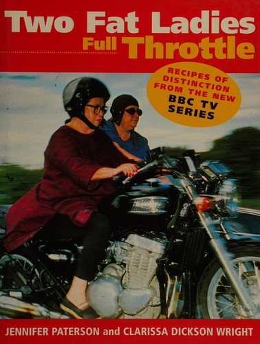 Two Fat Ladies: Full Throttle