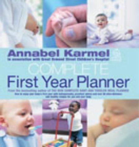 Annabel Karmel's Complete First Year Planner