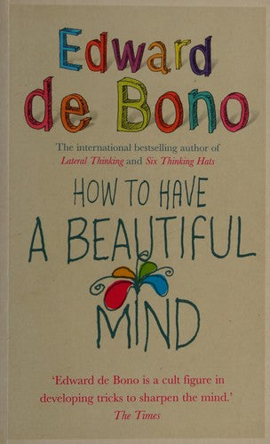 How To Have A Beautiful Mind