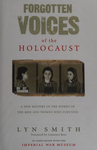 Forgotten Voices of The Holocaust