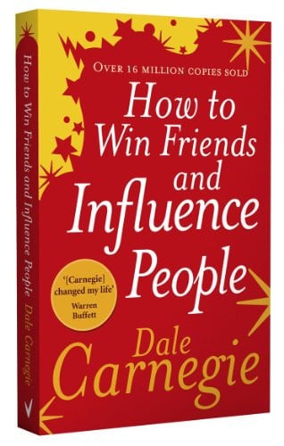 How to Win Friends and Influence People: The inspirational multi-million-copy bestseller (Vermilion)