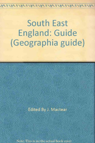 South East England: Guide (Geographia guide)