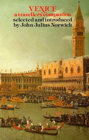 Venice, A Travellers Companion: A Traveller's Reader