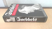 Goebbels: The Life of Joseph Goebbels, the Mephistophelean Genius of Nazi Propaganda (Biography & Memoirs)