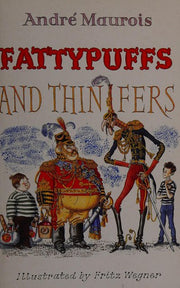 Fattypuffs and Thinifers (Red Fox middle fiction)
