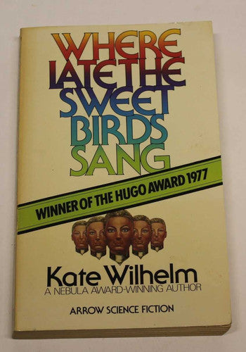 Where Late the Sweet Birds Sang