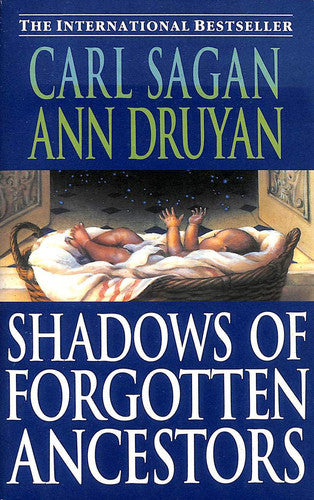 Shadows of Forgotten Ancestors: A Search for Who We are