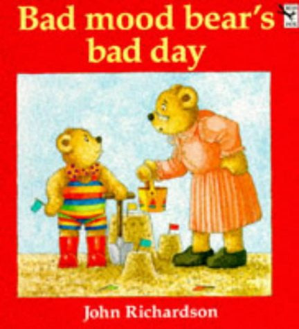 Bad Mood Bear's Bad Day (Red Fox picture books)