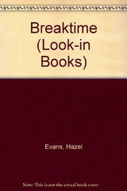 Breaktime (Look-in Books)