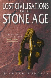 Lost Civilisations Of The Stone Age