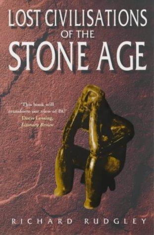 Lost Civilisations Of The Stone Age