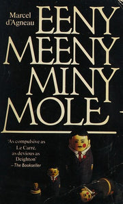 Eeny Meeny Miny Mole