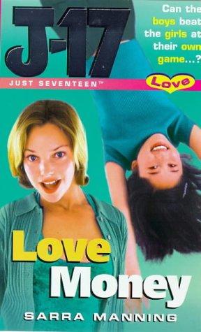 Love Money: v. 14 (Just Seventeen - Love S.)