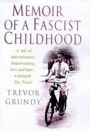 Memoir of a Fascist Childhood: A Boy in Mosley's Britain